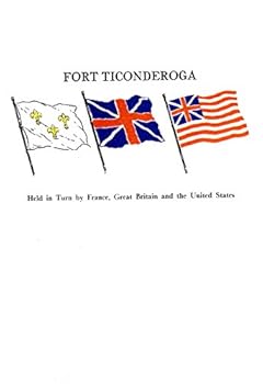 Paperback Fort Ticonderoga: A short history Book