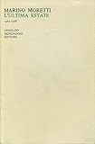 marino moretti poesie pdf  L\'ultima estate. 1965-1968.