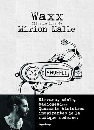 Shuffle: 40 histoires inspirantes de la musique moderne