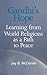 Gandhi's Hope: Learning from Other Religions as a Path to Peace (Faith Meets Faith)