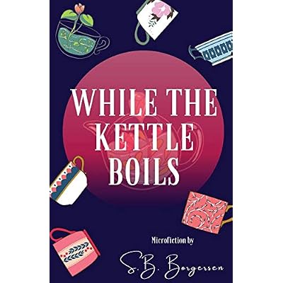 While the Kettle Boils