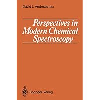 Perspectives in Modern Chemical Spectroscopy