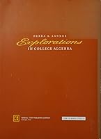 EXPLORATIONS IN COLLEGE ALGEBR 0840379250 Book Cover