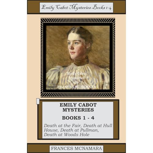 Emily Cabot Mysteries 1 to 4 Audiolibro Por Frances McNamara arte de portada
