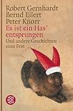  Es ist ein Has\' entsprungen: Und andere Geschichten zum Fest