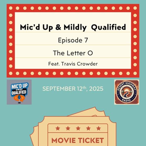 Couverture de Mic'd Up & Mildly Qualified Ep 7 The Letter O (Speed Draft)