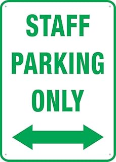 Staff Parking Only Two Way Arrow 8 X 12 Grade Reflective Sheeting Rust Free Aluminum Sign Weather Resistant Easy to Mount for Office Factory Restaurant