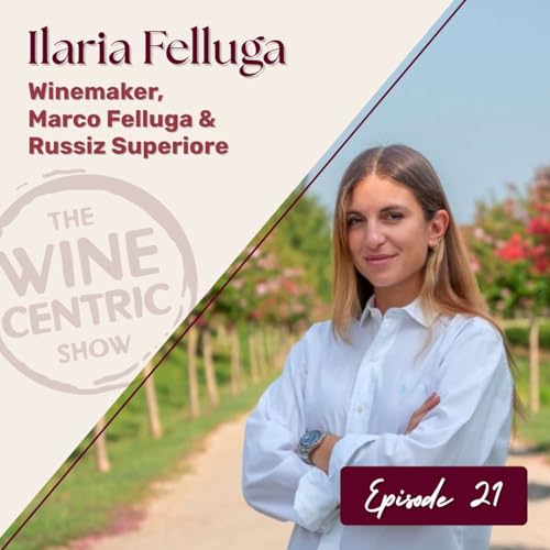 『Before 30, Ilaria Felluga Carries a 6-Generation Wine Legacy in Friuli, Italy』のカバーアート
