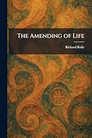 The Amending of Life 1025264401 Book Cover