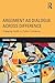 Argument as Dialogue Across Difference