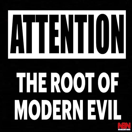 Attention: The Root of Modern Evil cover art