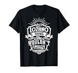 Es una cosa LOZANO que no entenderías Nombre Vintage Camiseta