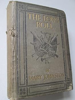 Hardcover The Long Roll / by Mary Johnston ; with Illustrations by N. C. Wyeth Book