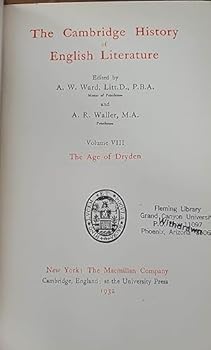 The Cambridge History of English Literature Volume Vlll the Age of Dryden