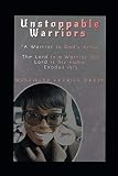Unstoppable Warriors: Contenders To The Fight