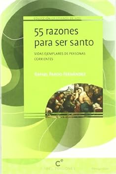 Paperback 55 razones para ser santo (Spanish Edition) [Spanish] Book