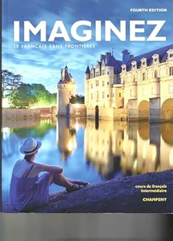Paperback Imaginez Fourth Edition, Intermediate French Course Student Edition Book