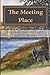 The Meeting Place: A Brief Early History of Kingsport, Tennessee (Children's Books by JS Moore)