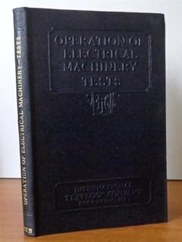Hardcover Operation of Electrical Machinery Tests (International Correspondence Schools 157B) Book
