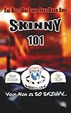 SKINNY 101: The Best One Liner Joke Book Ever