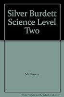 Silver Burdett Science Level Two 0382049772 Book Cover