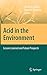 Produktbild Acid in the Environment: Lessons Learned and Future Prospects