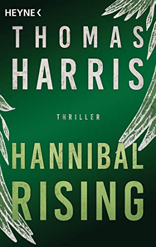 Hannibal Rising: Thriller...