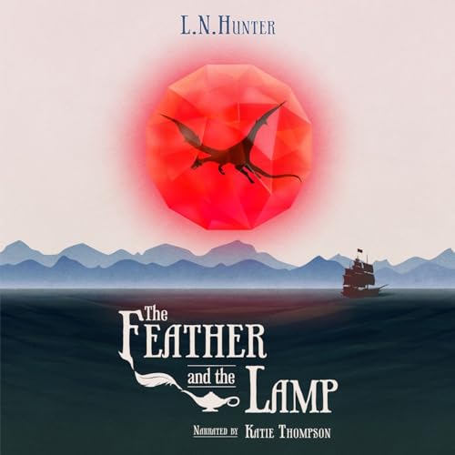 The Feather and the Lamp by L. N. Hunter