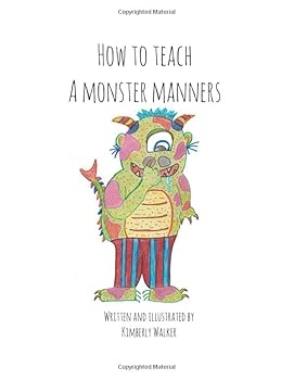 How To Teach a Monster Manners (How To Monster Guides)