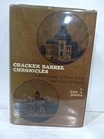 Cracker barrel chronicles;: A bibliography of Texas town and county histories, B0007DSDOK Book Cover