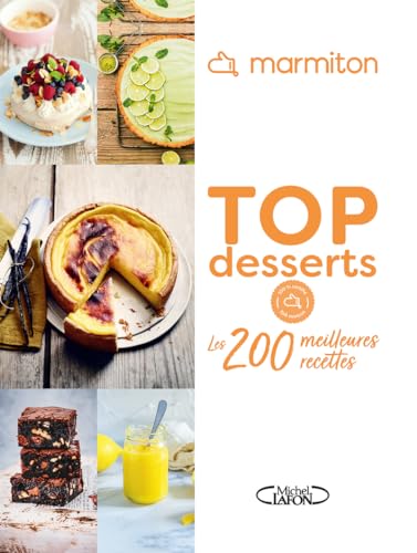 Marmiton - Top Desserts - Les 200 meilleures recettes
