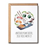 GoGiDesigns Another Year Older Foodie Card - Sushi Birthday Hilarious Card - Asian Food Greeting Card - Gift For Birthday