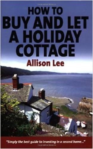 How To Buy And Let A Holiday Cottage
