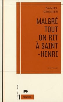 Paperback MALGRE TOUT ON RIT A SAINT-HENRI [French] Book