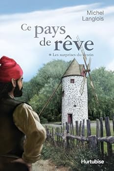 Paperback ce pays de reve vol 1 les surprises du destin [French] Book