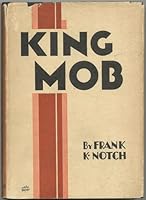 King Mob: A Study Of The Present Day Mind. B000GYX7M8 Book Cover