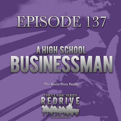 #137 A High School Businessman - The Kevin Flory Family