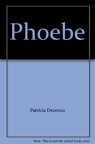 Phoebe B001HJP2GU Book Cover