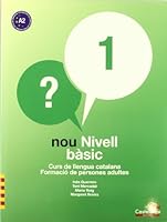 Nou Nivell Bàsic 1: Curs de Llengua Catalana-Formació de Persones Adultes 8498046467 Book Cover