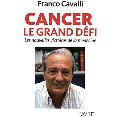 Cancer le grand d&eacute;fi - Les nouvelles victoires dela m&eacute;decine