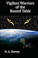 Vigilant Warriors of the Round Table B0DF5QNWXK Book Cover
