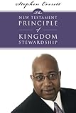 The New Testament Principle of Kingdom Stewardship