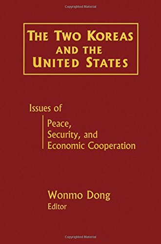 The Two Koreas and the United States: Issues of Peace, Security and Economic Cooperation