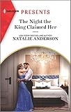 The Night the King Claimed Her (English Edition)