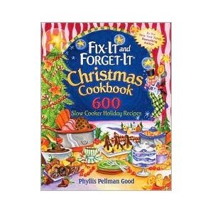 Fix-It-And-Forget-It Christmas Cookbook,600 Slow Cooker Holiday Recipes (Fix-It and Forget-It (Paperback)Spiral on October 01, 2010