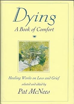 Hardcover Dying: A book of comfort Book