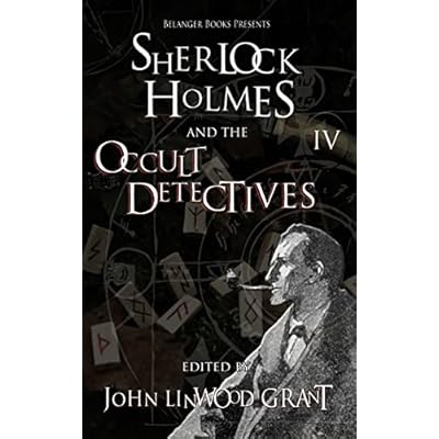 Sherlock Holmes and the Occult Detectives vol. 4