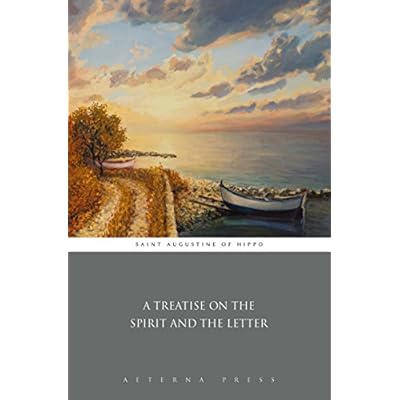 A Treatise on the Spirit and the Letter