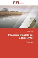 L' Anorexie Mentale des Adolescentes 6131589569 Book Cover