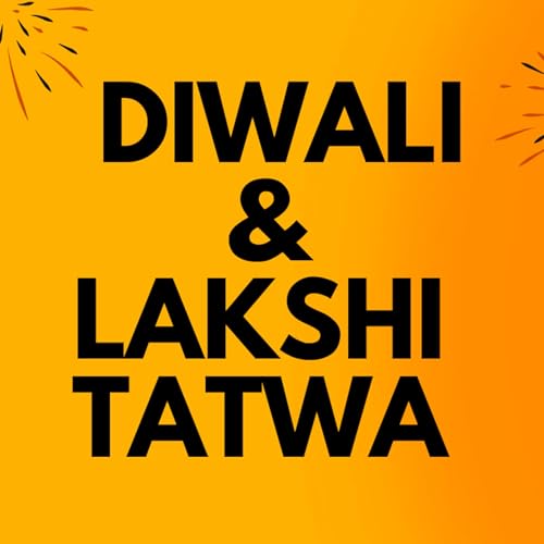 Exploring Diwali: Laxmi Tatva, Nabhi Chakra & Modern Relationships